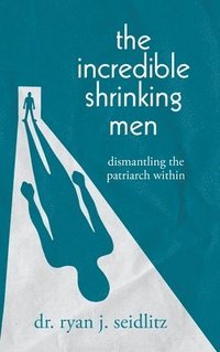 bokomslag Incredible Shrinking Men
