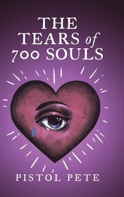 bokomslag The Tears of 700 Souls