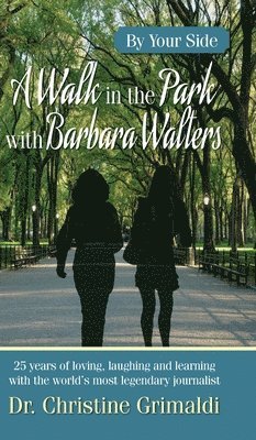bokomslag Walk in the Park with Barbara Walters