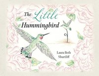 bokomslag The Little Hummingbird