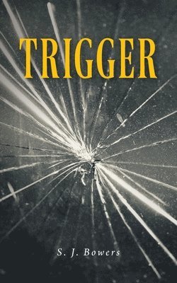 Trigger 1