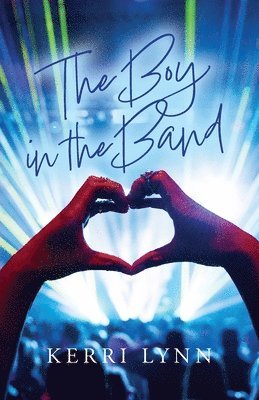 Kerri Lynn - Boy in the Band, Häftad