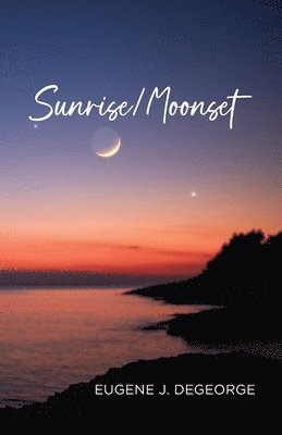 Sunrise/Moonset 1