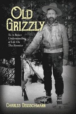 bokomslag Old Grizzly