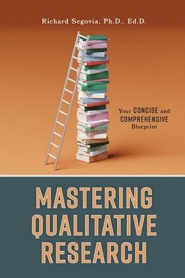 bokomslag Mastering Qualitative Research