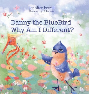 Danny The Bluebird 1