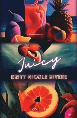 bokomslag Juicy: Vol.1