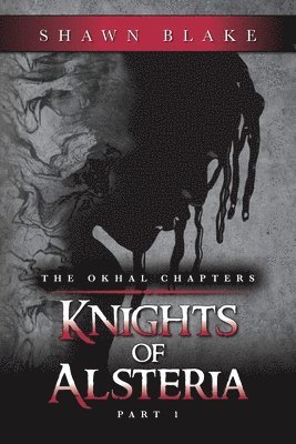 Okhal Chapters Knights of Alsteria