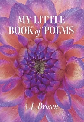 A J Brown - My Little Book of Poems, Inbunden
