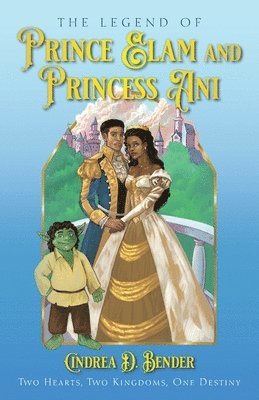 The Legend of Prince Elam and Princess Ani 1