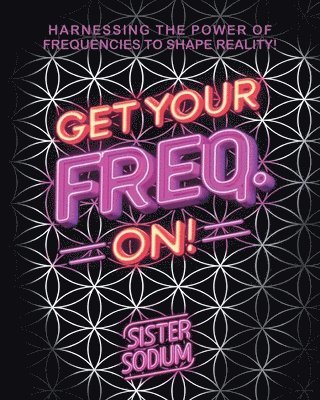 Get Your Freq. On! 1