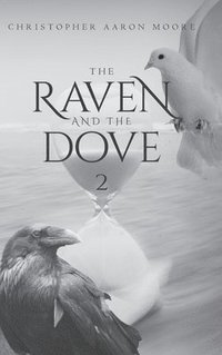bokomslag The Raven and The Dove 2