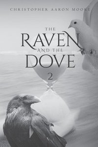 bokomslag The Raven and The Dove 2
