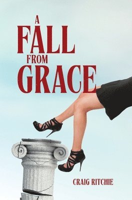 A Fall from Grace 1