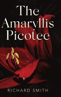 bokomslag The Amaryllis Picotee