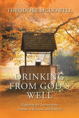 Drinking from God's Well 1