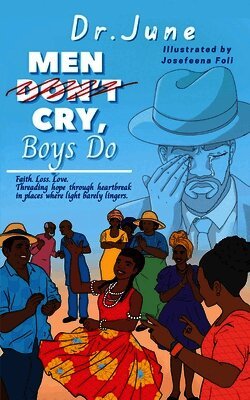Men Don't Cry, Boys Do