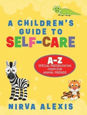 bokomslag Children's Guide To SELF-CARE