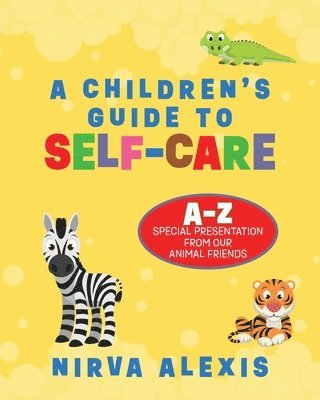 bokomslag Children's Guide To SELF-CARE