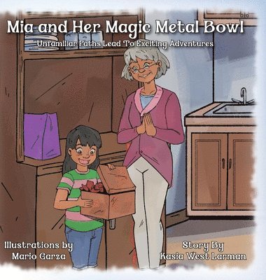 Mia and Her Magic Metal Bowl 1