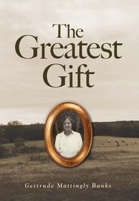 bokomslag Greatest Gift