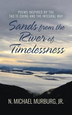 Sands from the River of Timelessness 1