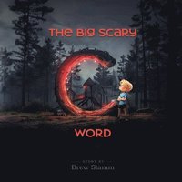 bokomslag Big Scary 'C' Word