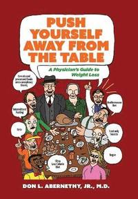 bokomslag Push Yourself Away from the Table