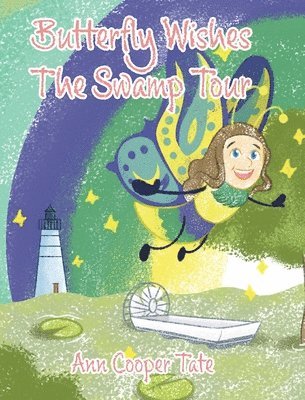 Ann Cooper Tate - Butterfly Wishes, Inbunden