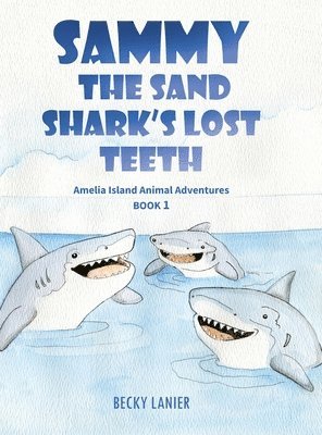 Sammy the Sand Shark's Lost Teeth 1