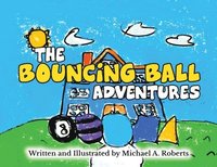 bokomslag The Bouncing Ball Adventures