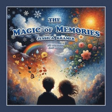 Jessica Kramer - Magic of Memories, Inbunden
