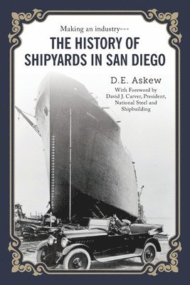 bokomslag History of Shipyards in San Diego
