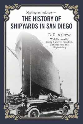 The History of Shipyards in San Diego 1