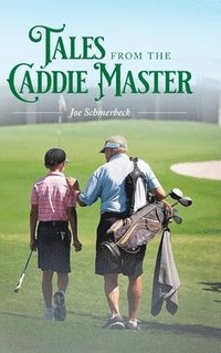 bokomslag Tales from the Caddie Master