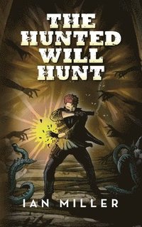 bokomslag Hunted Will Hunt