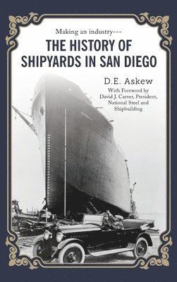 bokomslag History of Shipyards in San Diego