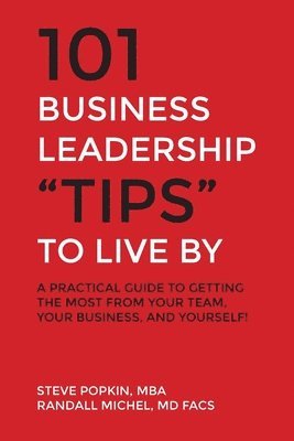 bokomslag 101 Business Leadership "Tips" to Live By