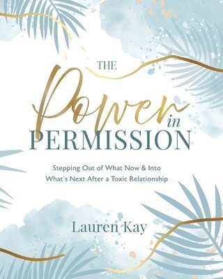 The Power in Permission 1