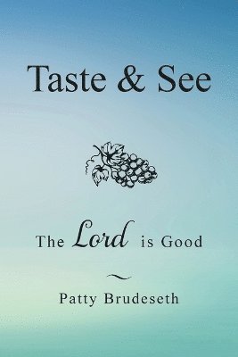 Taste & See 1
