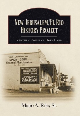Mario A Riley, Mario A. Riley - New Jerusalem/El Rio History Project, Inbunden