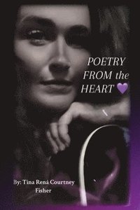 bokomslag Poetry from the Heart