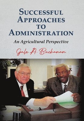 Gale a Buchanan - Successful Approaches to Administration, Inbunden