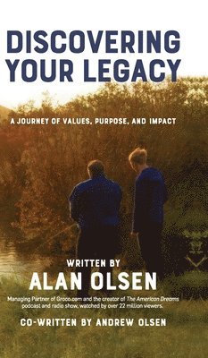 Alan Olsen, Andrew Olsen, Alan Olsen - Discovering Your Legacy, Inbunden