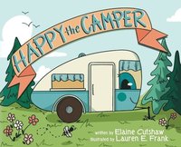 bokomslag Happy The Camper