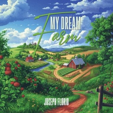 bokomslag My Dream Farm