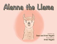 bokomslag Alanna the Llama