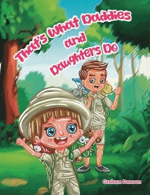 Graham Dawson - That's What Daddies and Daughters Do, Häftad