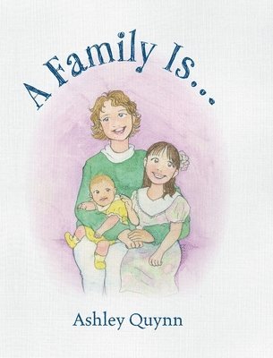 bokomslag A Family Is...