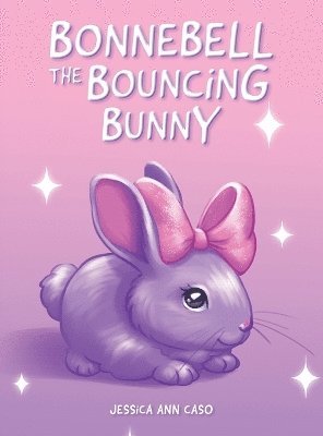 bokomslag Bonnebell the Bouncing Bunny